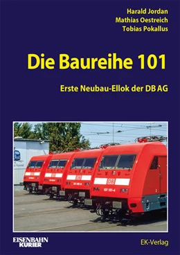 Abbildung von Jordan / Oestreich | Die Baureihe 101 | 1. Auflage | 2025 | beck-shop.de