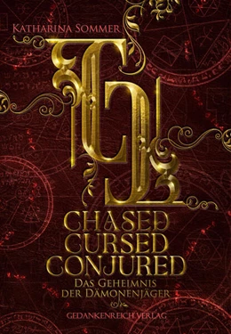 Abbildung von Sommer | Chased, Cursed, Conjured - Das Geheimnis der Dämonenjäger | 1. Auflage | 2024 | beck-shop.de
