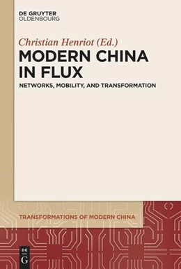 Abbildung von Henriot | Modern China in Flux | 1. Auflage | 2025 | 6 | beck-shop.de