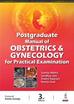 Abbildung von Mehta / Jain | Postgraduate Manual of Obstetrics and Gynecology for Practical Examination | 3. Auflage | 2024 | beck-shop.de