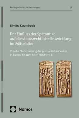 Abbildung von Karamboula | Der Einfluss der Spätantike auf die staatsrechtliche Entwicklung im Mittelalter | 1. Auflage | 2024 | 5 | beck-shop.de