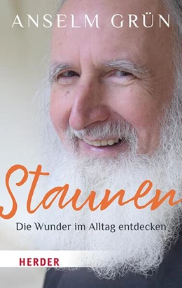 Abbildung von Grün / Walter | Staunen - Die Wunder im Alltag entdecken | 1. Auflage | 2024 | beck-shop.de