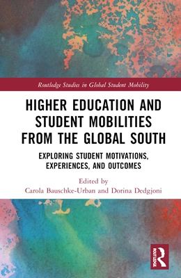 Abbildung von Bauschke-Urban / Dedgjoni | Higher Education and Student Mobilities from the Global South | 1. Auflage | 2025 | beck-shop.de