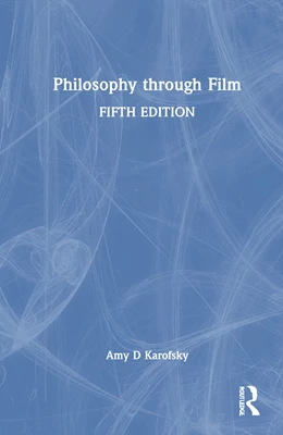 Abbildung von Karofsky | Philosophy through Film | 5. Auflage | 2025 | beck-shop.de