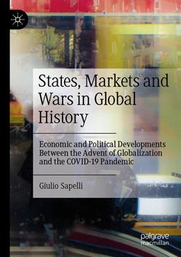 Abbildung von Sapelli | States, Markets and Wars in Global History | 1. Auflage | 2024 | beck-shop.de