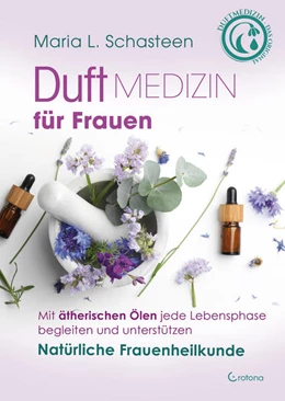 Abbildung von Schasteen | Duftmedizin für Frauen | 1. Auflage | 2025 | beck-shop.de