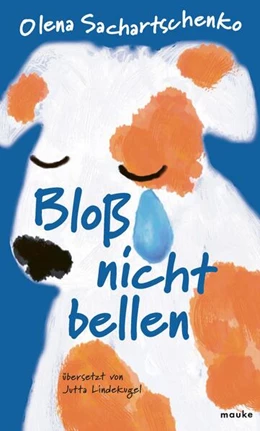 Abbildung von Sachartschenko | Bloß nicht bellen | 1. Auflage | 2025 | beck-shop.de