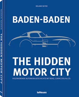 Abbildung von Seiter | Baden-Baden: The Hidden Motor City | 1. Auflage | 2024 | beck-shop.de