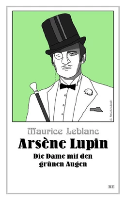 Abbildung von Leblanc | Arsène Lupin - Die Dame mit den grünen Augen | 1. Auflage | 2024 | beck-shop.de