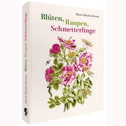 Abbildung von Merian | Maria Sibylla Merian - Blüten, Raupen, Schmetterlinge (Jubiläumsausgabe) | 1. Auflage | 2025 | beck-shop.de