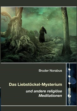 Abbildung von Bruder | Das Liebstöckel-Mysterium | 1. Auflage | 2024 | beck-shop.de