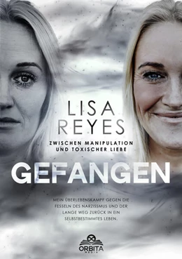 Abbildung von Reyes | Gefangen - Zwischen Manipulation und toxischer Liebe | 1. Auflage | 2025 | beck-shop.de