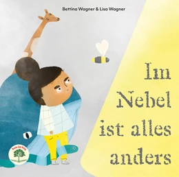 Abbildung von Wagner | Im Nebel ist alles anders | 1. Auflage | 2024 | beck-shop.de