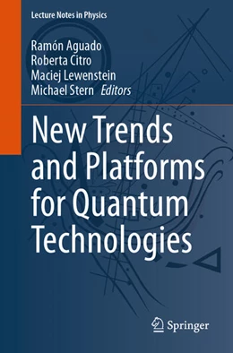 Abbildung von Aguado / Citro | New Trends and Platforms for Quantum Technologies | 1. Auflage | 2024 | beck-shop.de