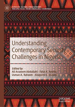 Abbildung von Abdullahi / Aremu | Understanding Contemporary Security Challenges in Nigeria | 1. Auflage | 2024 | beck-shop.de