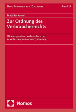 Abbildung von Amort | Zur Ordnung des Verbraucherrechts | 1. Auflage | 2024 | beck-shop.de