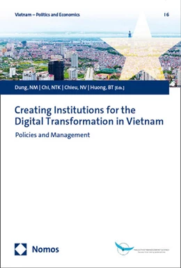 Abbildung von Dung / Chi | Creating Institutions for the Digital Transformation in Vietnam | 1. Auflage | 2024 | beck-shop.de