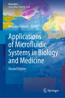 Abbildung von Tokeshi | Applications of Microfluidic Systems in Biology and Medicine | 2. Auflage | 2024 | beck-shop.de