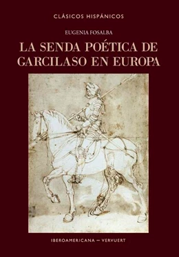 Abbildung von Fosalba | La senda poética de Garcilaso en Europa | 1. Auflage | 2024 | beck-shop.de