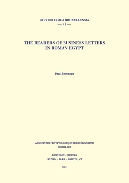 Abbildung von Schubert | The Bearers of Business Letters in Roman Egypt | 1. Auflage | 2021 | beck-shop.de