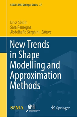 Abbildung von Sbibih / Remogna | New Trends in Shape Modelling and Approximation Methods | 1. Auflage | 2024 | beck-shop.de