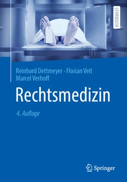 Abbildung von Dettmeyer / Veit | Rechtsmedizin | 4. Auflage | 2024 | beck-shop.de