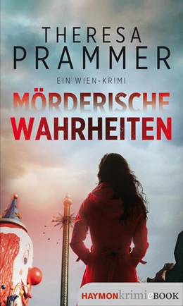 Abbildung von Prammer | Mörderische Wahrheiten | 1. Auflage | 2025 | beck-shop.de