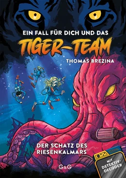 Abbildung von Brezina | Tiger-Team - Der Schatz des Riesenkalmars | 1. Auflage | 2024 | beck-shop.de