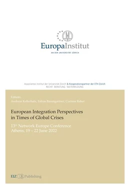 Abbildung von Kellerhals / Baumgartner | European Integration Perspectives in Times of Global Crises | 1. Auflage | 2023 | beck-shop.de