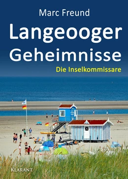 Abbildung von Freund | Langeooger Geheimnisse. Ostfrieslandkrimi | 1. Auflage | 2024 | beck-shop.de