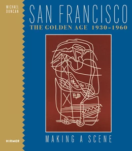 Abbildung von Duncan | San Francisco the Golden Age 1930-1960 | 1. Auflage | 2025 | beck-shop.de