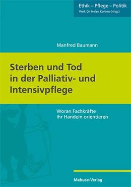 Abbildung von Baumann | Sterben und Tod in der Palliativ- und Intensivpflege | 1. Auflage | 2025 | beck-shop.de