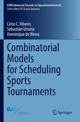 Abbildung von Ribeiro / de Werra | Combinatorial Models for Scheduling Sports Tournaments | 1. Auflage | 2024 | beck-shop.de