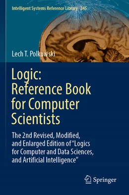 Abbildung von Polkowski | Logic: Reference Book for Computer Scientists | 1. Auflage | 2024 | beck-shop.de