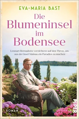 Abbildung von Bast | Die Blumeninsel im Bodensee | 1. Auflage | 2025 | beck-shop.de