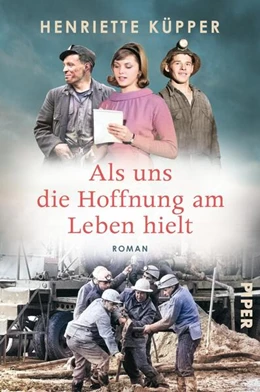 Abbildung von Küpper | Als uns die Hoffnung am Leben hielt | 1. Auflage | 2025 | beck-shop.de