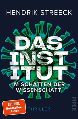 Abbildung von Streeck | Das Institut - Im Schatten der Wissenschaft | 1. Auflage | 2025 | beck-shop.de