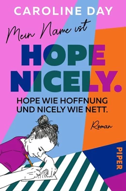 Abbildung von Day | Mein Name ist Hope Nicely. Hope wie Hoffnung und Nicely wie nett. | 1. Auflage | 2025 | beck-shop.de