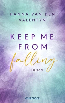 Abbildung von Valentyn | Keep me from falling | 1. Auflage | 2025 | beck-shop.de