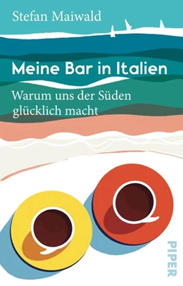 Abbildung von Maiwald | Meine Bar in Italien | 1. Auflage | 2025 | beck-shop.de