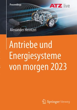 Abbildung von Heintzel | Antriebe und Energiesysteme von morgen 2023 | 1. Auflage | 2025 | beck-shop.de