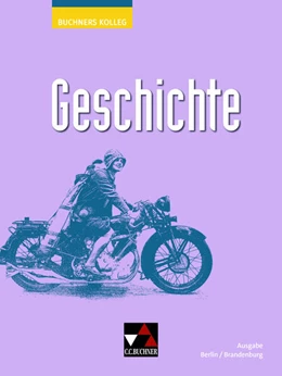 Abbildung von Albrecht / Dornbrack | Kolleg Geschichte BE/BB neu - Gesamtband | 1. Auflage | 2025 | beck-shop.de