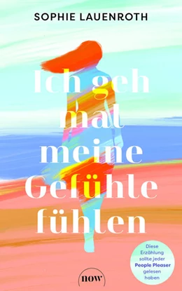 Abbildung von Lauenroth | Ich geh mal meine Gefühle fühlen | 1. Auflage | 2025 | beck-shop.de