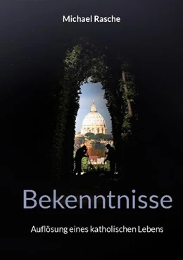 Abbildung von Rasche | Bekenntnisse | 2. Auflage | 2024 | beck-shop.de