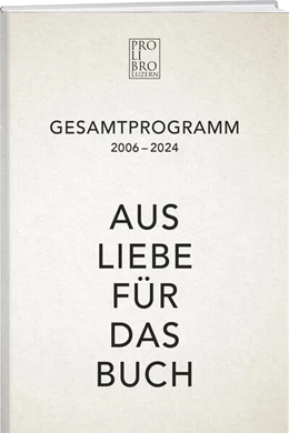 Abbildung von Riedo / Gernet | Pro Libro Gesamtprogramm 2006-2024 | 1. Auflage | 2025 | beck-shop.de
