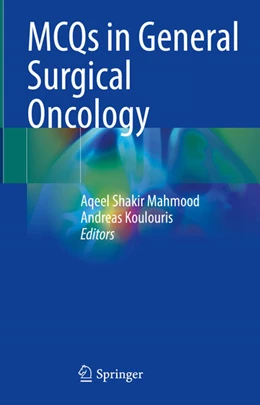Abbildung von Mahmood / Koulouris | MCQs in General Surgical Oncology | 1. Auflage | 2024 | beck-shop.de