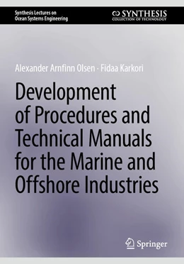 Abbildung von Olsen / Karkori | Development of Procedures and Technical Manuals for the Marine and Offshore Industries | 1. Auflage | 2024 | beck-shop.de