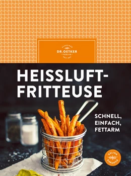 Abbildung von Oetker Verlag | Heißluftfritteuse | 1. Auflage | 2024 | beck-shop.de