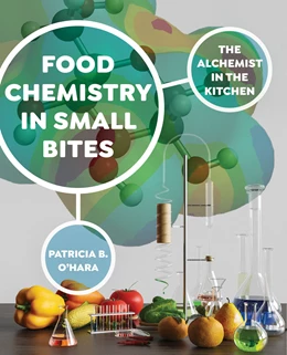 Abbildung von O'Hara | Food Chemistry in Small Bites | 1. Auflage | 2025 | beck-shop.de