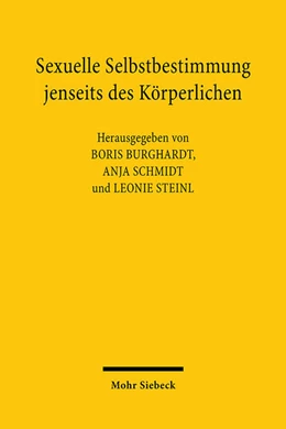 Abbildung von Burghardt / Schmidt | Sexuelle Selbstbestimmung jenseits des Körperlichen | 1. Auflage | 2024 | beck-shop.de